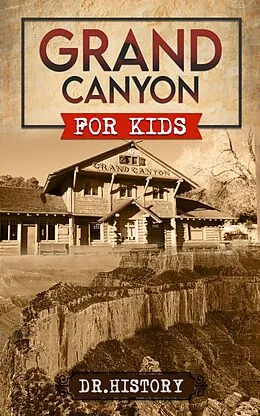 E-Book (epub) Grand Canyon von Dr. History