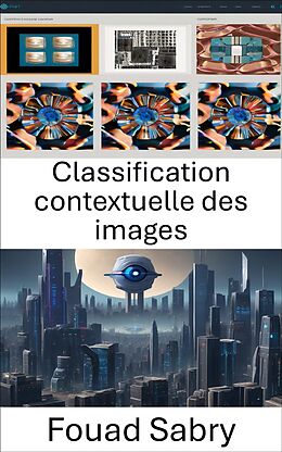 eBook (epub) Classification contextuelle des images de Fouad Sabry