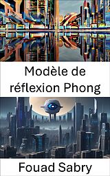 eBook (epub) Modèle de réflexion Phong de Fouad Sabry