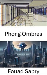 eBook (epub) Phong Ombres de Fouad Sabry