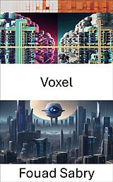 eBook (epub) Voxel de Fouad Sabry