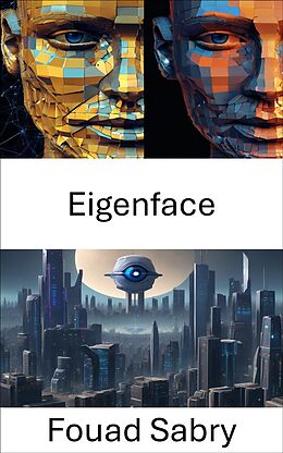 eBook (epub) Eigenface de Fouad Sabry