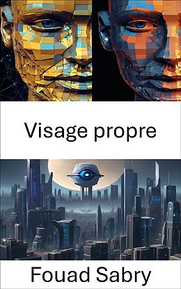 eBook (epub) Visage propre de Fouad Sabry