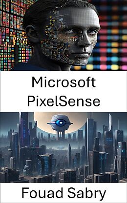 eBook (epub) Microsoft PixelSense de Fouad Sabry