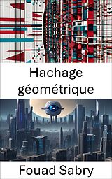 eBook (epub) Hachage géométrique de Fouad Sabry