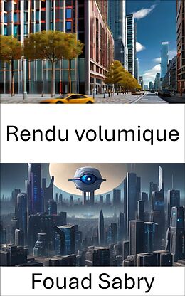 eBook (epub) Rendu volumique de Fouad Sabry