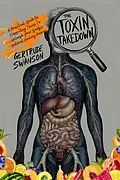 E-Book (epub) The Toxin Takedown von Gertrude Swanson
