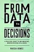 E-Book (epub) From Data to Decisions von Raissa Gomez