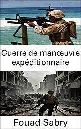 eBook (epub) Guerre de manuvre expéditionnaire de Fouad Sabry