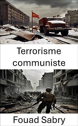 E-Book (epub) Terrorisme communiste von Fouad Sabry