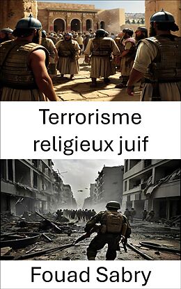 eBook (epub) Terrorisme religieux juif de Fouad Sabry