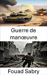 eBook (epub) Guerre de manuvre de Fouad Sabry