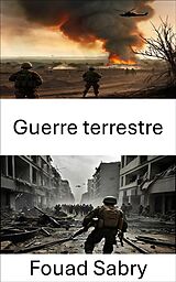 eBook (epub) Guerre terrestre de Fouad Sabry