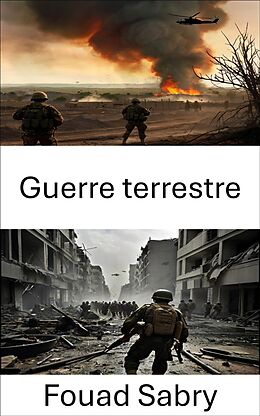 eBook (epub) Guerre terrestre de Fouad Sabry