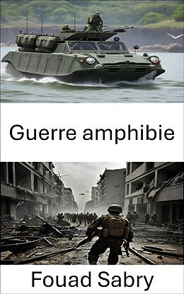 eBook (epub) Guerre amphibie de Fouad Sabry