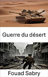 eBook (epub) Guerre du désert de Fouad Sabry