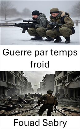 eBook (epub) Guerre par temps froid de Fouad Sabry