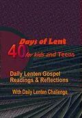 E-Book (epub) 40 Days of Lent for Kids and Teens von Catholic Common Prayers