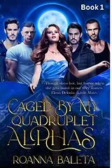 E-Book (epub) Caged By My Quadruplet Alphas von Roanna Baleta