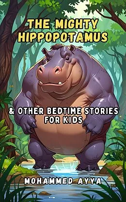 E-Book (epub) The Mighty Hippopotamus von Mohammed Ayya