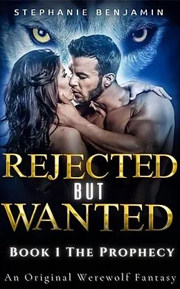 E-Book (epub) Rejected But Wanted von Stephanie Benjamin