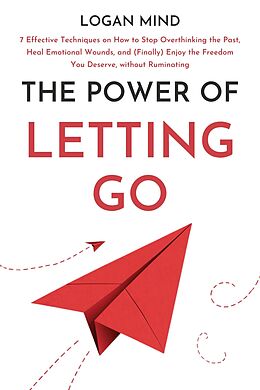 E-Book (epub) The Power of Letting Go von Logan Mind