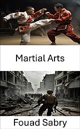 E-Book (epub) Martial Arts von Fouad Sabry