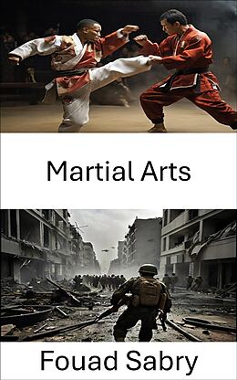 E-Book (epub) Martial Arts von Fouad Sabry