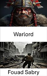 eBook (epub) Warlord de Fouad Sabry