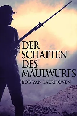 E-Book (epub) Der Schatten des Maulwurfs von Bob Van Laerhoven