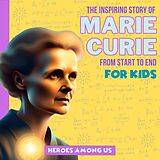 eBook (epub) Marie Curie de Heroes Among Us