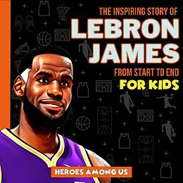 E-Book (epub) Lebron James von Heroes Among Us