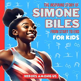 eBook (epub) Simone Biles de Heroes Among Us