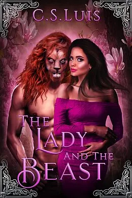 E-Book (epub) The Lady And The Beast von C.S. Luis