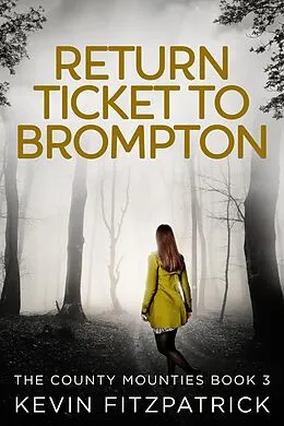 E-Book (epub) Return Ticket to Brompton von Kevin Fitzpatrick