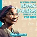 E-Book (epub) Rosa Parks von Heroes Among Us