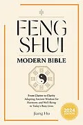 E-Book (epub) Feng Shui Modern Bible von Jiang Hu