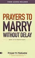 E-Book (epub) Prayers to Marry without Delay von Prayer M. Madueke