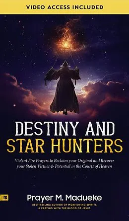 E-Book (epub) Destiny and Star Hunters von Prayer M. Madueke