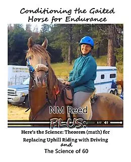 E-Book (epub) Conditioning the Gaited Horse for endurance von NM Reed