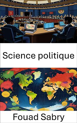 eBook (epub) Science politique de Fouad Sabry