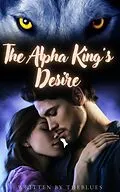 E-Book (epub) The Alpha King's Desire von TheBlues