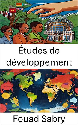 E-Book (epub) Études de développement von Fouad Sabry