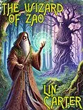E-Book (epub) The Wizard of Zao von Lin Carter, Lin Carterv