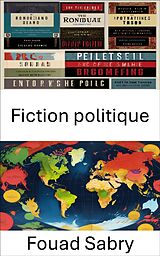 eBook (epub) Fiction politique de Fouad Sabry