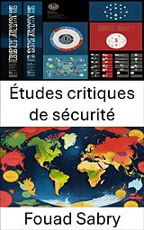 eBook (epub) Études critiques de sécurité de Fouad Sabry