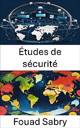 eBook (epub) Études de sécurité de Fouad Sabry