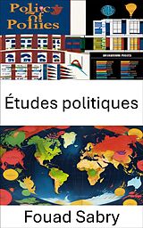 eBook (epub) Études politiques de Fouad Sabry