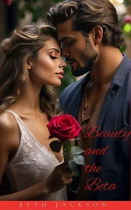 E-Book (epub) Beauty And The Beta von Beth Jackson