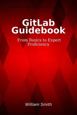 E-Book (epub) GitLab Guidebook von William Smith